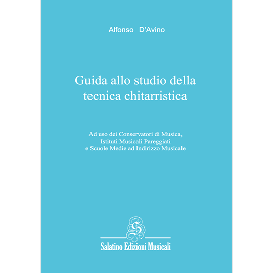 Guida allo Studio della Tecnica Chitarristica | D'Avino Alfonso