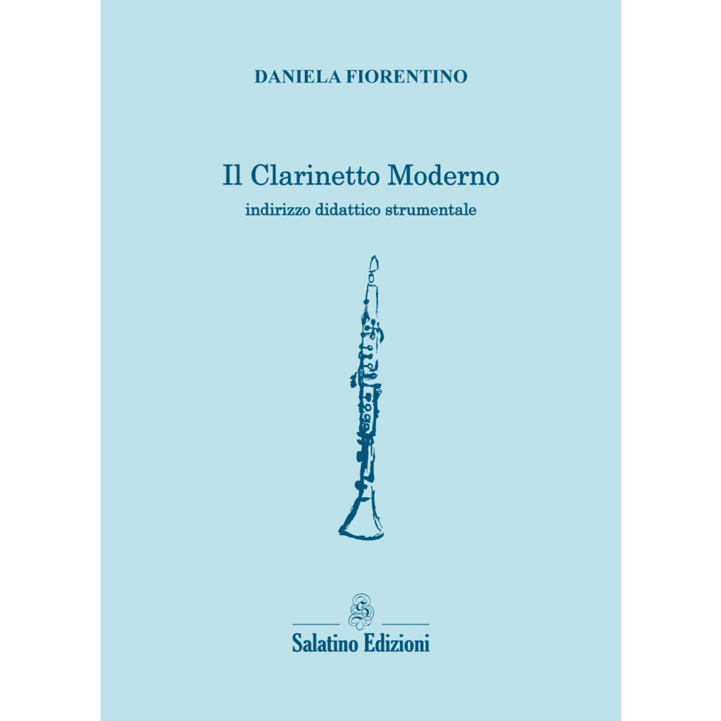 Il Clarinetto Moderno - indirizzo didattico strumentale | Daniela Fiorentino
